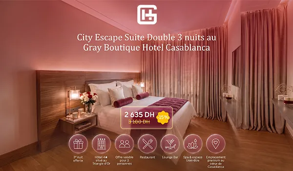 City Escape Suite Double – 3 nuits au Gray Boutique Hotel Casablanca